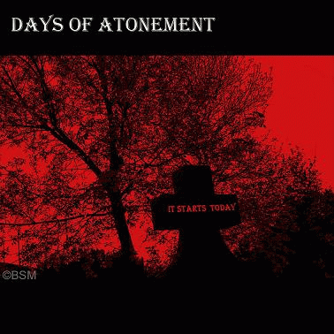 Days Of Atonement : It Starts Today